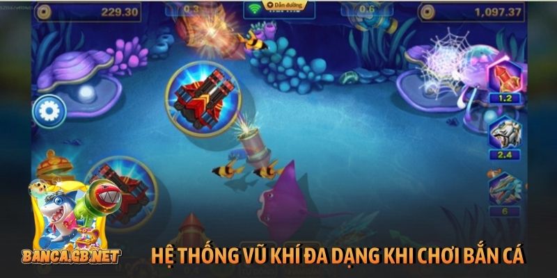 Hệ thống vũ khí đa dạng khi chơi bắn cá tại May Club