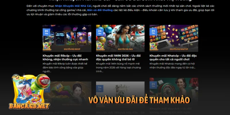 Khuyến mãi được gom sẵn, khỏi phải lục tung từng web game 1 Vô vàn ưu đãi để tham khảo